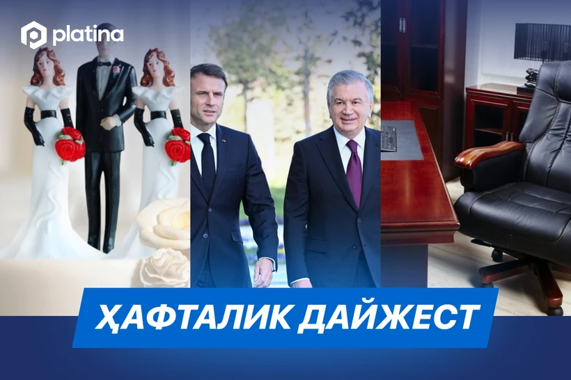 Qoʻshxotinlik, Administratsiyada tayinlovlar, Samarqand va Ostonaga tashrif — hafta dayjesti