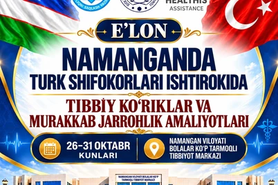 Namanganda navbatdagi bosqich: turkiyalik shifokorlar murakkab jarrohlik amaliyotlarini oʻtkazadi