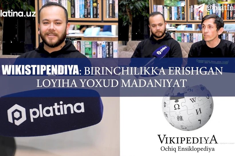 Wikistipendiya: биринчиликка эришган лойиҳа ёхуд маданият