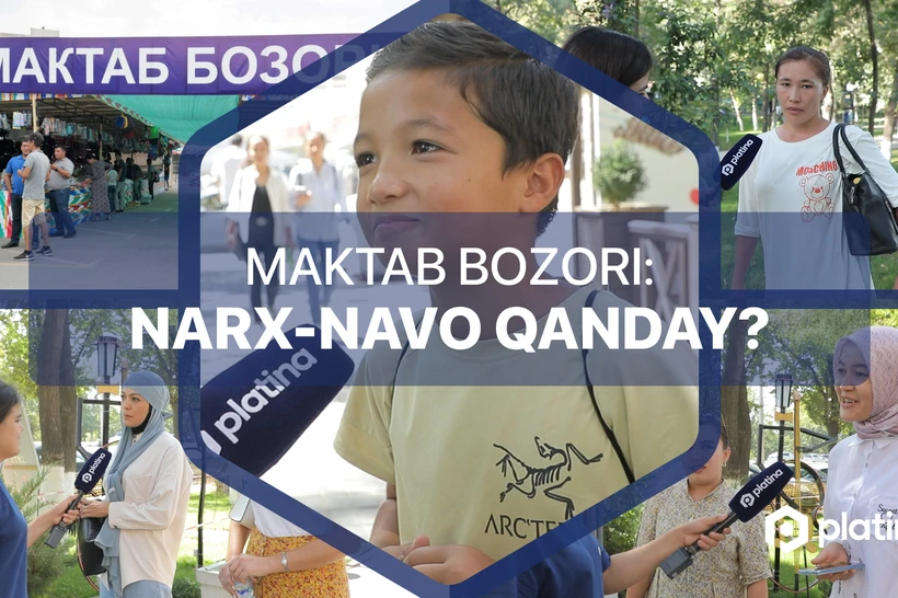 Maktab bozori: narx-navo qanday?