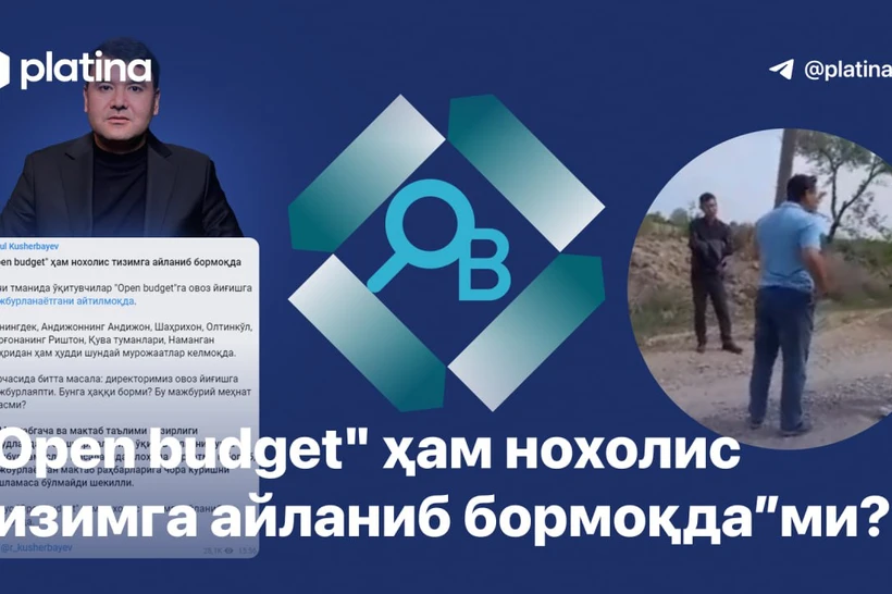 "Open budget" ham noxolis tizimga aylanib bormoqda”mi?