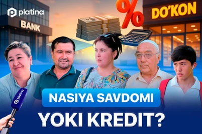 Насия савдоми ёки кредит? Қайси бири яхши?