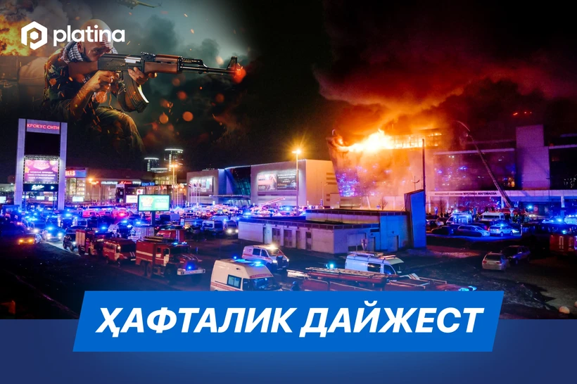 Россияда даҳшатли теракт — ҳафта дайжести