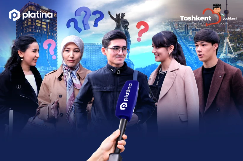 Тошкент ҳақида ёшлар фикри қандай?
