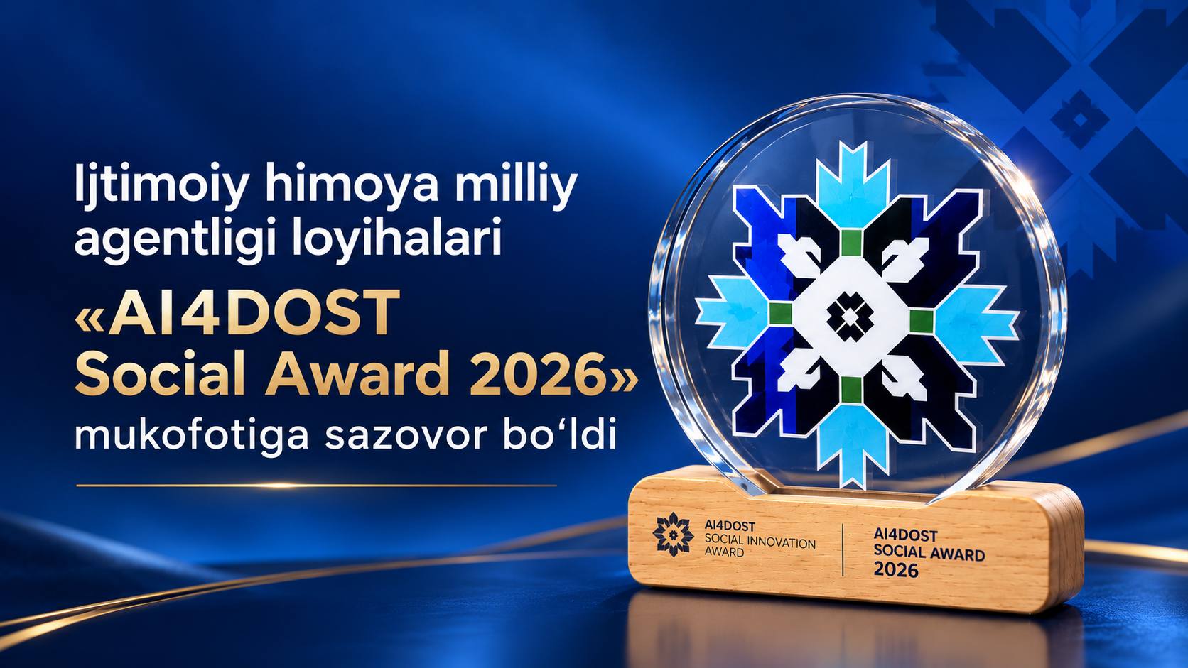 Ijtimoiy himoya milliy agentligi loyihalari xalqaro mukofotga sazovor boʻldi